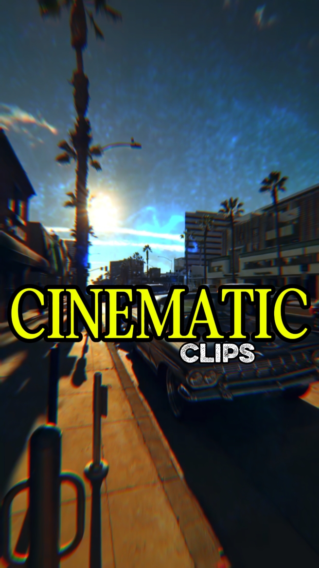 8 Clips cinematic
