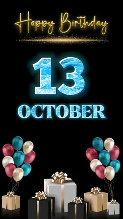 Birthday 13 Oct 2024
