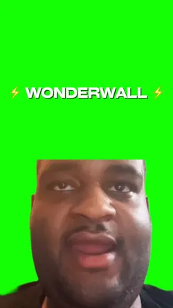 WONDERWALL MEME