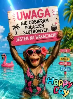 UWAGA..mam urlop🌴