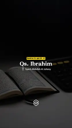 Qs Ibrahim 38-41