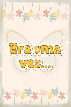 Era uma vez…