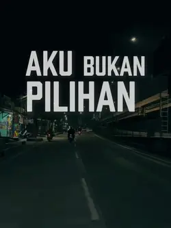 Aku Bukan Pilihan