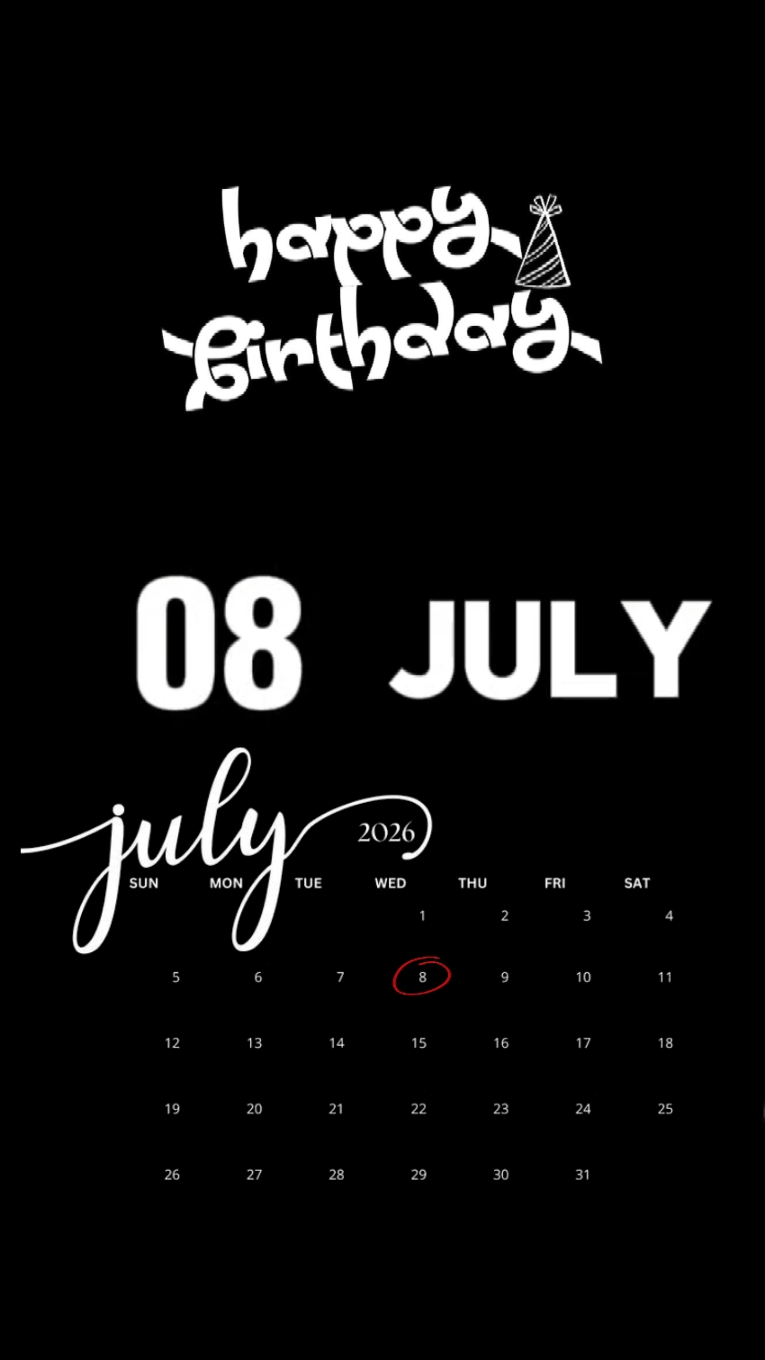 BIRTHDAY 08 JULY 