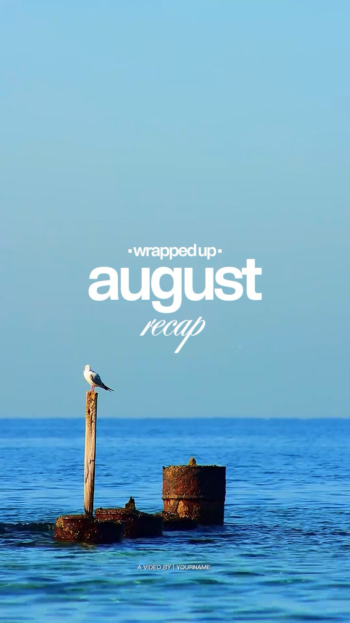 AĞUSTOS RECAP