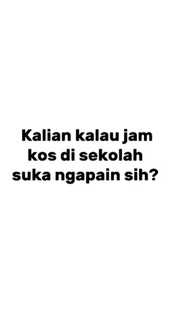 jam kos suka ngapain