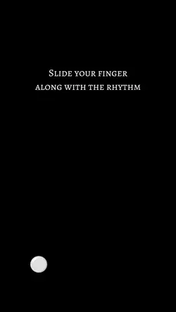 Slide your finger 