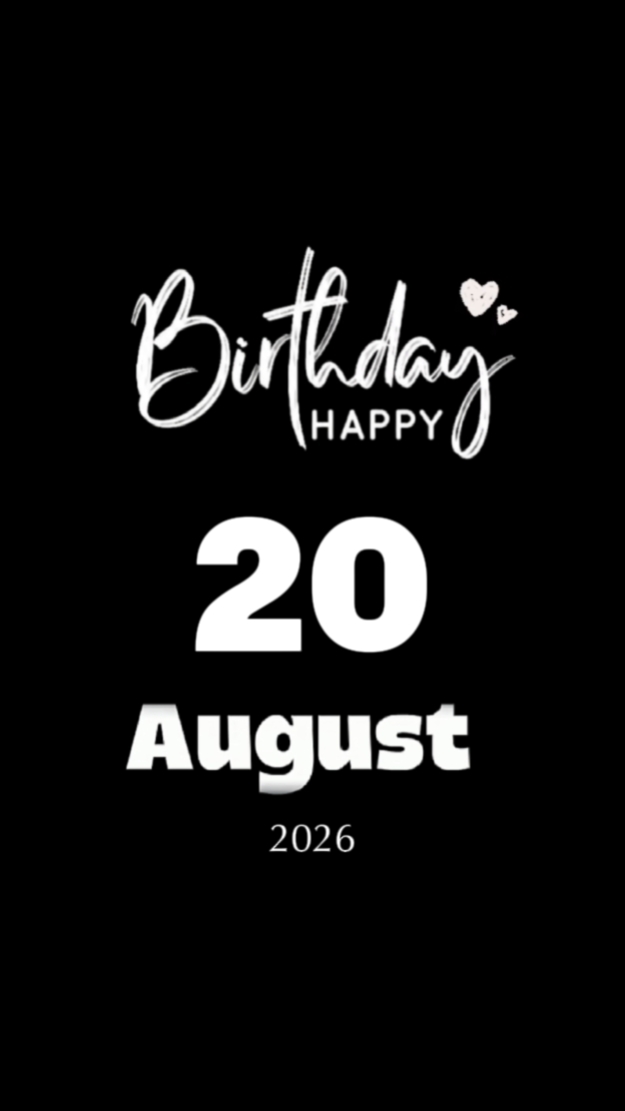 HBD 20 AUGUST