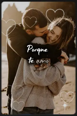 porque te amo