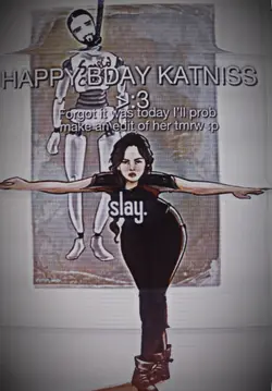 HAPPY BDAY KATNISS