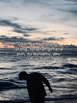 udah gamau larang