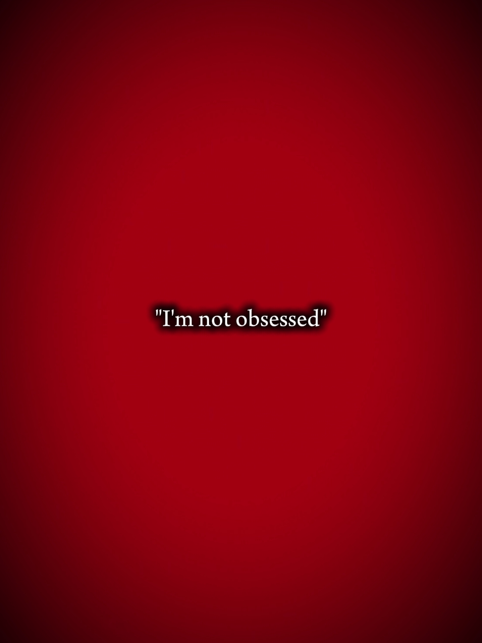 No estoy obsesionado 
