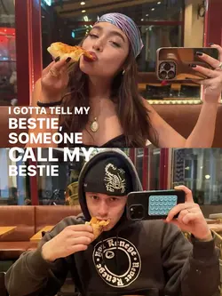 Girl I got bestie