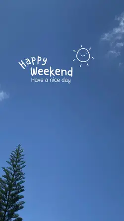 Happy Weekend