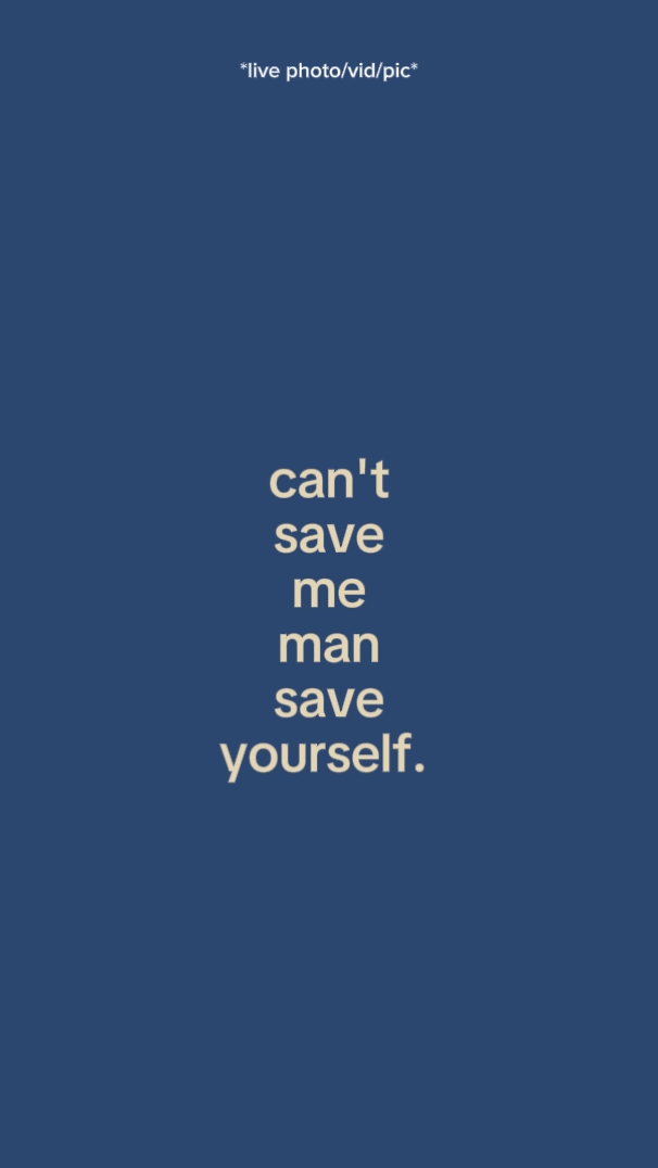 Man save yourself