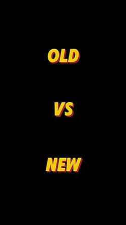 old vs new
