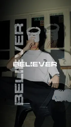 BELIEVER