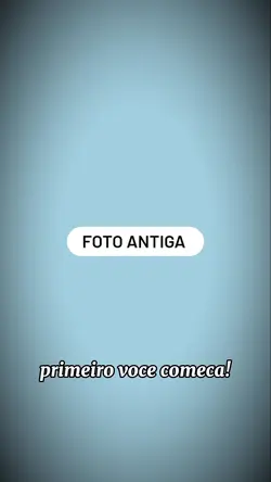 primeiro voce comeca