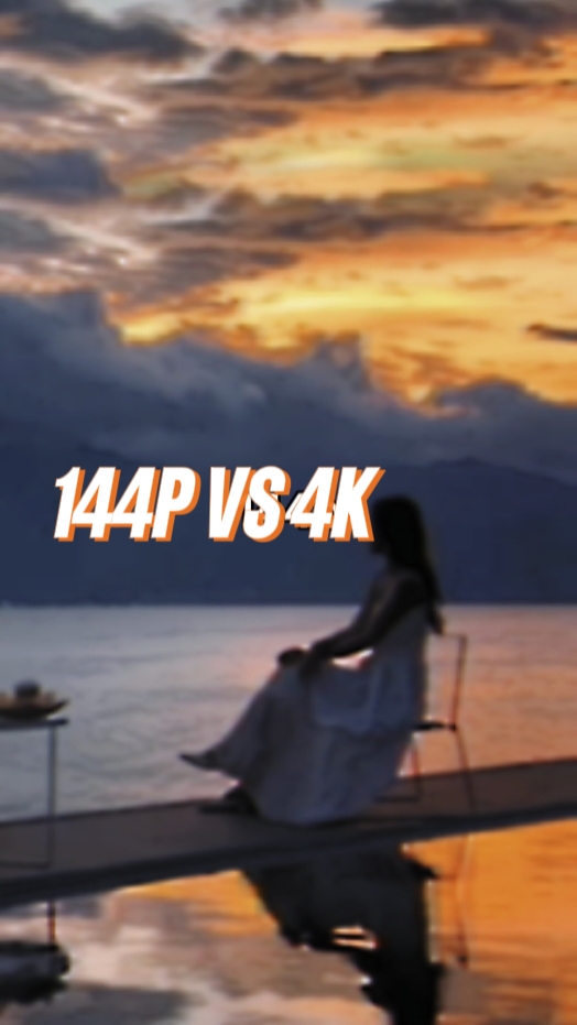 144p vs 4k trendi