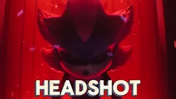 HeadShot Sonic Style