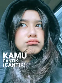 kamu cantik cantik