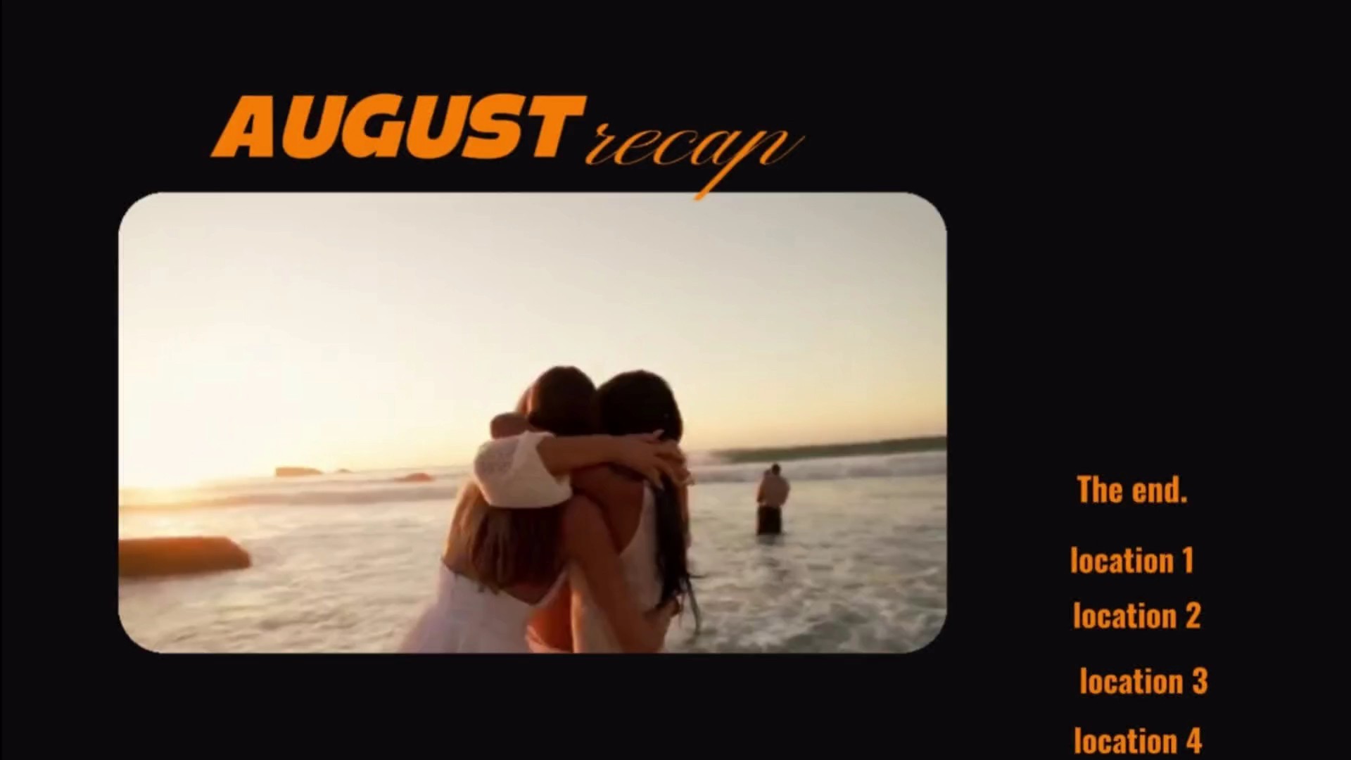 august recap