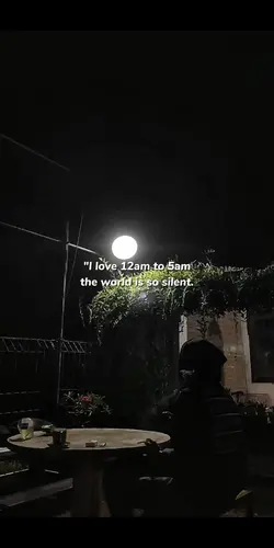 I love 12am to 5am.