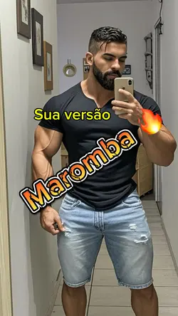 Sua versão maromba
