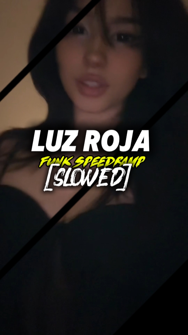 LUZ ROJA SLOWED