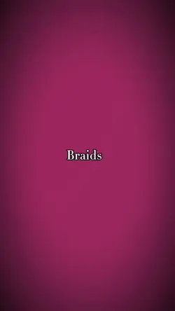 Braids