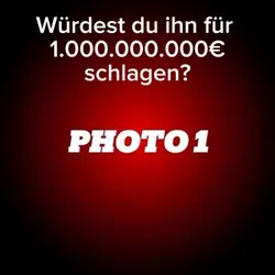Würdest du ihn schla