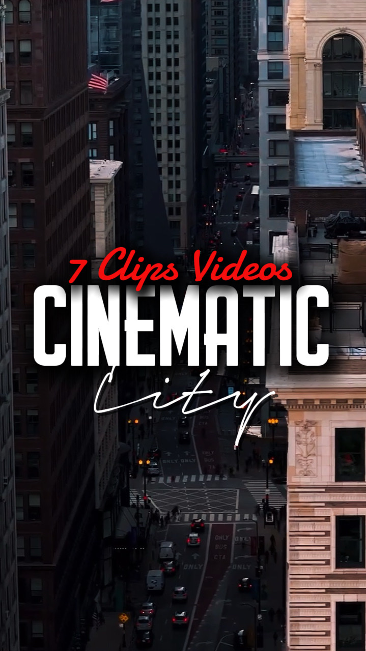 7 CLIPS CINEMATIC 