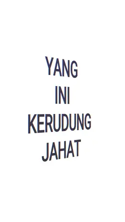 KERUDUNG JAHAT