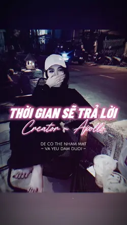 THỜI GIAN SẼ TRẢ LỜI