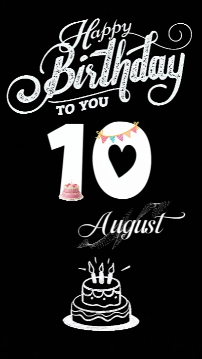 ANNIVERSAIRE 10 AOÛT