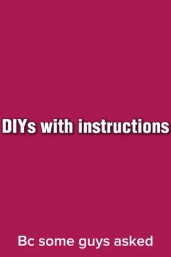 DIYs with steps