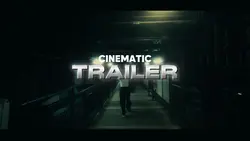 CINEMATIC TRAILER