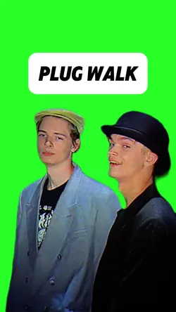 Plug Walk