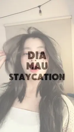 dia mau staycation 