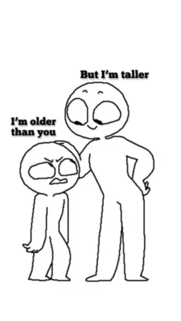 I am taller🤭
