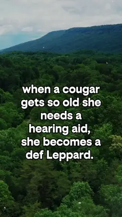 When a cougar gets