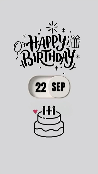 22 SEPTEMBER BDAY 