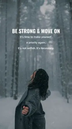 Be Strong & Move On