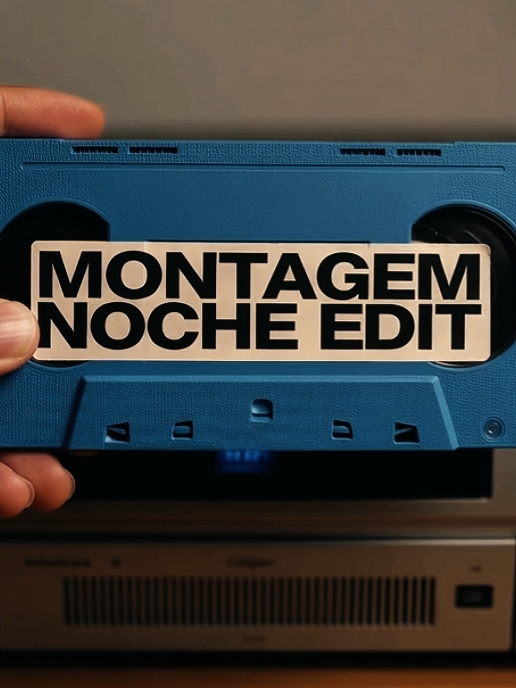 MONTAGEM NOCHE