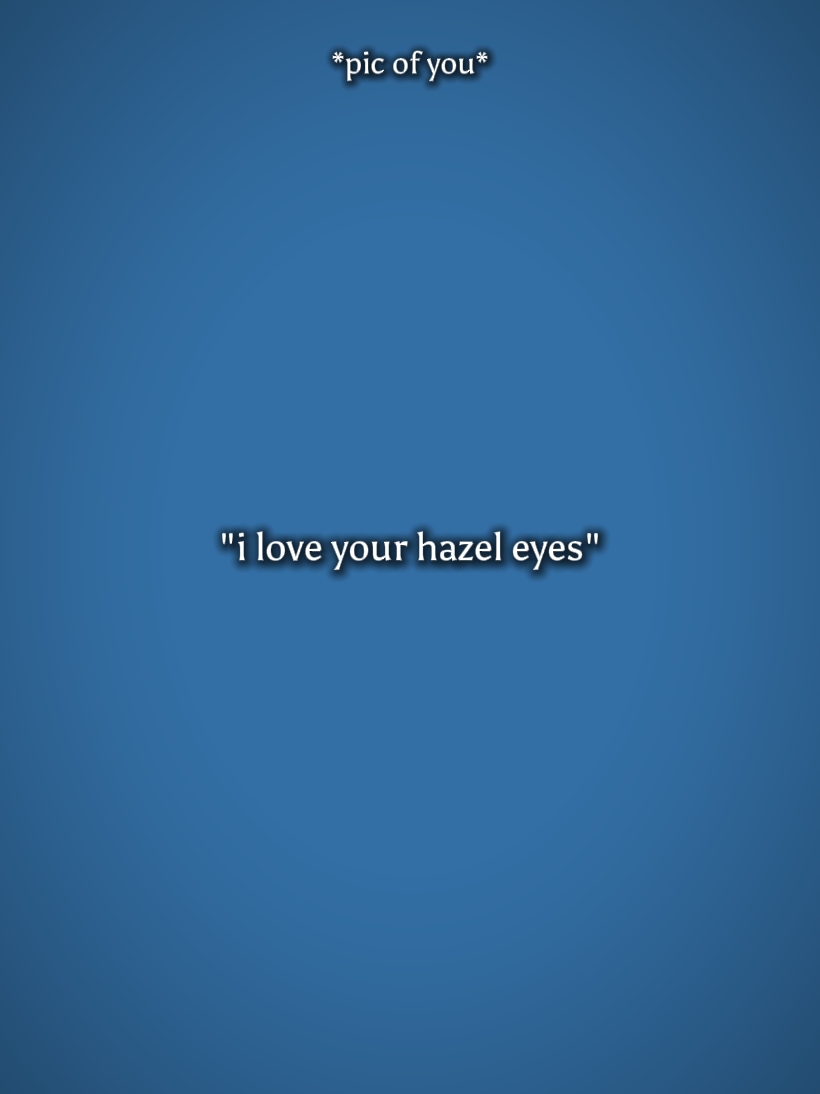 hazel eyes