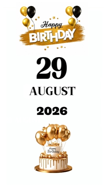 BDAY 29 AUGUST 2026