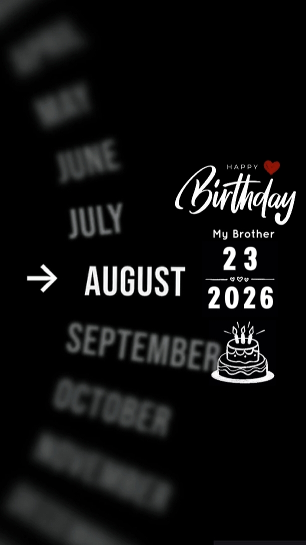 HBD BROTHER 23 AUGUS