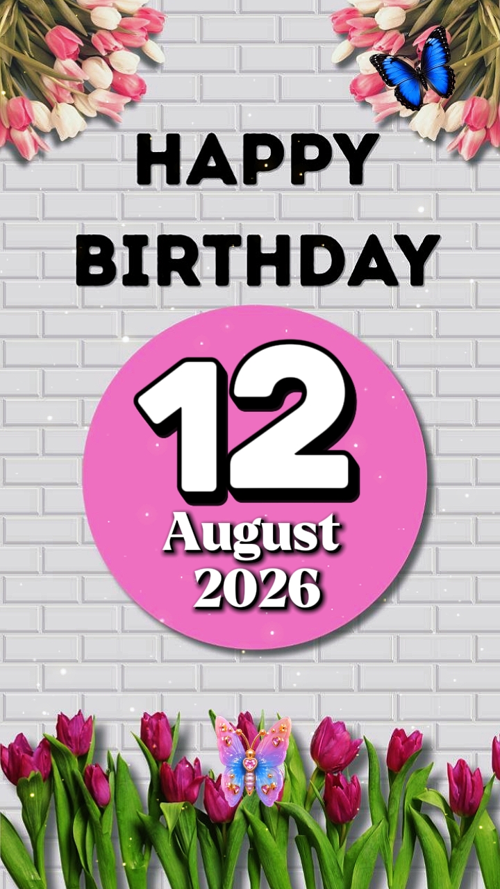 HBD 12 August 2026