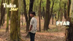 Tuke jane pyar mera
