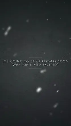 It’s Christmas soon.